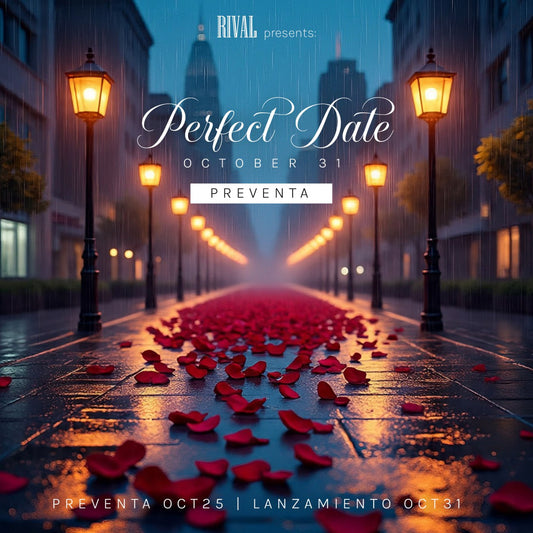 RIVAL 2025.8 Perfect Date